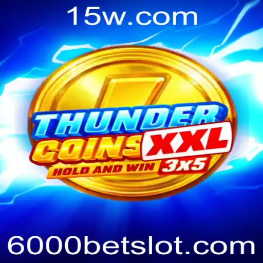Explorando o Mundo de ThunderCoinsXxl: Uma Experiência de Apostas com 6000 Bet