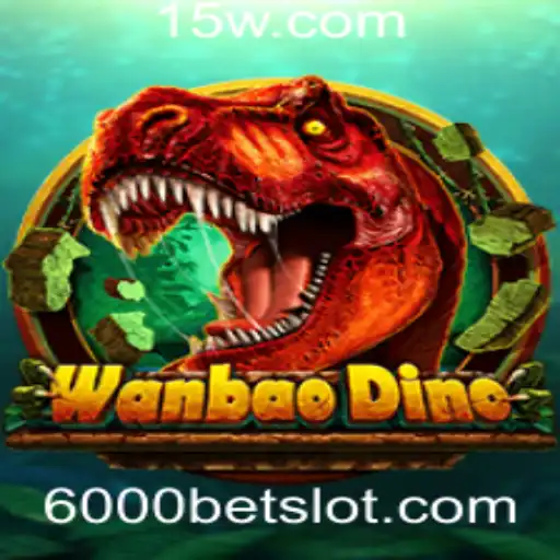 Descubra o Fascinante Mundo de WanBaoDino: O Jogo de Apostas de 6000 Bet