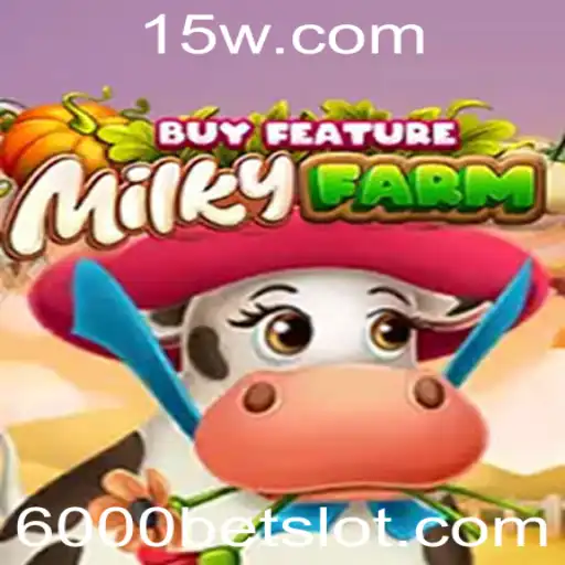 Explorando o Fascinante Mundo de MilkyFarmBuyFeature: Uma Aventura de Apostas com Destaque no 6000 Bet