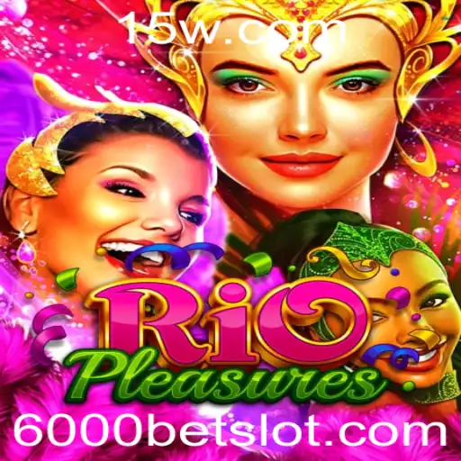 Desvendando RioPleasures: O Fascinante Mundo das Rodadas 6000 Bet