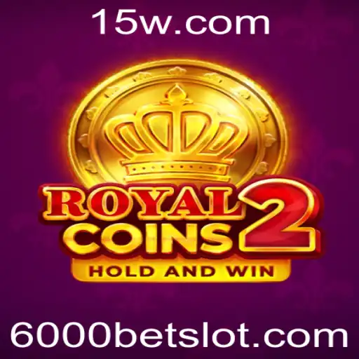 Descubra a Emoção de RoyalCoins2: O Jogo de Estratégia e Sorte com Apostas de 6000
